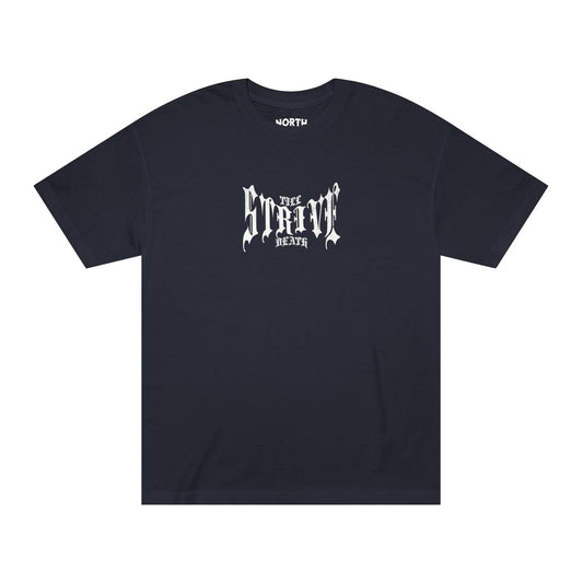 Strive Till Death T